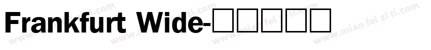 Frankfurt Wide字体转换